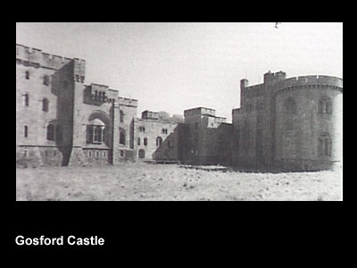 Gosford Castle.